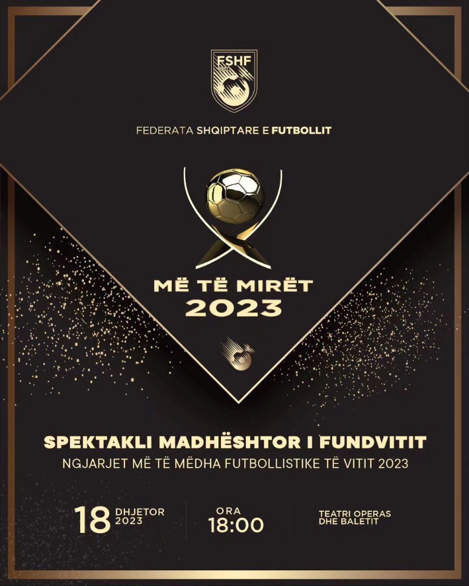 Mbrëmje Gala: Federata Shqiptare e Futbollit vijon traditën